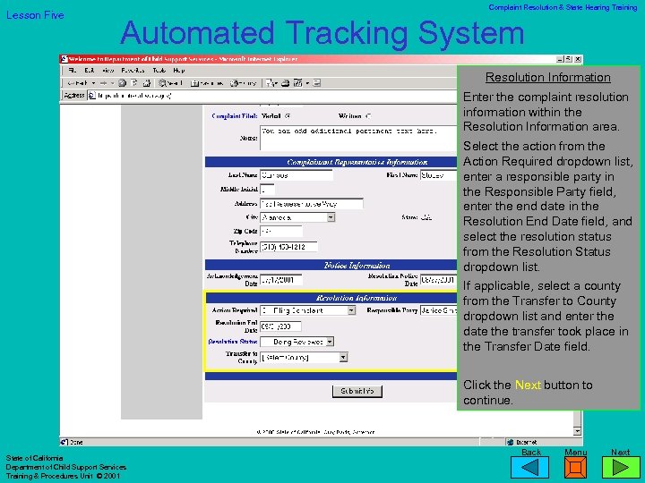 Lesson Five Complaint Resolution & State Hearing Training Automated Tracking System Resolution Information Enter