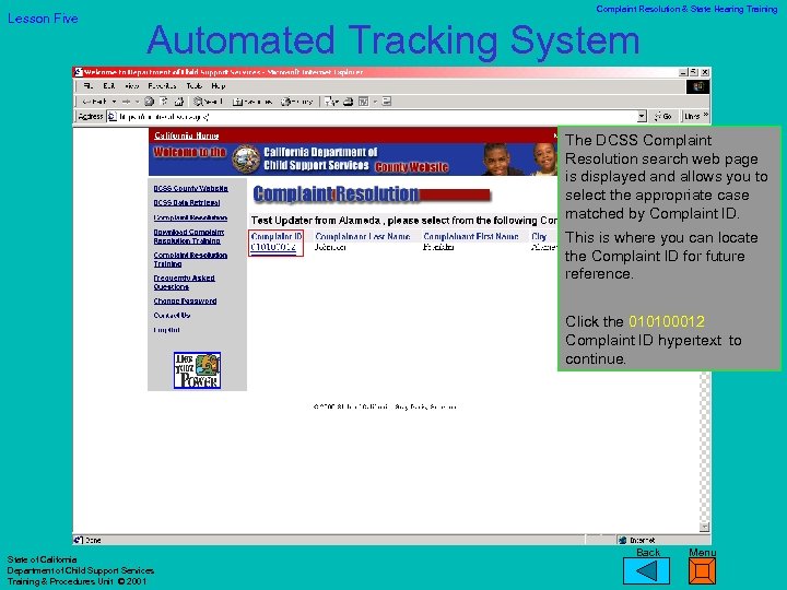 Lesson Five Complaint Resolution & State Hearing Training Automated Tracking System The DCSS Complaint