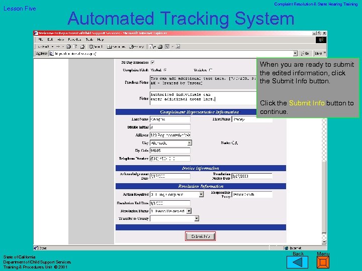 Lesson Five Complaint Resolution & State Hearing Training Automated Tracking System When you are