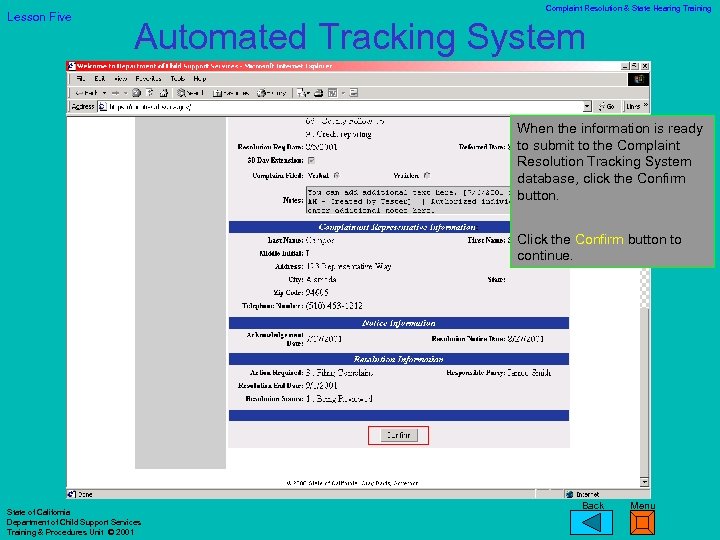 Lesson Five Complaint Resolution & State Hearing Training Automated Tracking System When the information