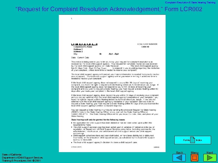 Complaint Resolution & State Hearing Training “Request for Complaint Resolution Acknowledgement, ” Form LCR