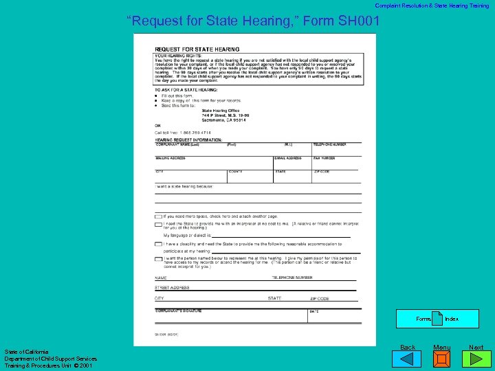 Complaint Resolution & State Hearing Training “Request for State Hearing, ” Form SH 001