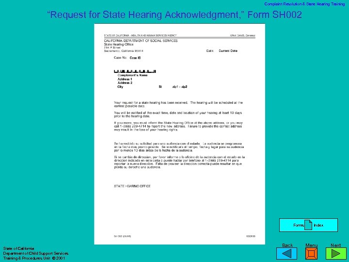 Complaint Resolution & State Hearing Training “Request for State Hearing Acknowledgment, ” Form SH