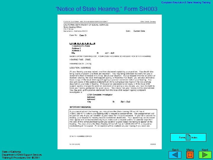 Complaint Resolution & State Hearing Training “Notice of State Hearing, ” Form SH 003