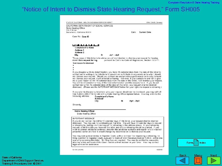 Complaint Resolution & State Hearing Training “Notice of Intent to Dismiss State Hearing Request,