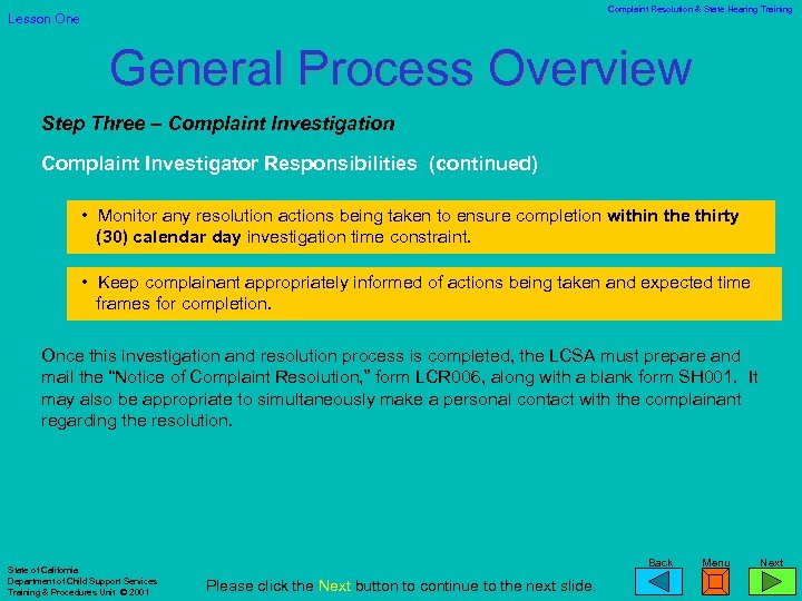 Complaint Resolution & State Hearing Training Lesson One General Process Overview Step Three –