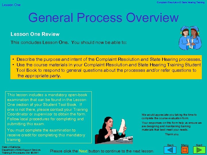 Complaint Resolution & State Hearing Training Lesson One General Process Overview Lesson One Review