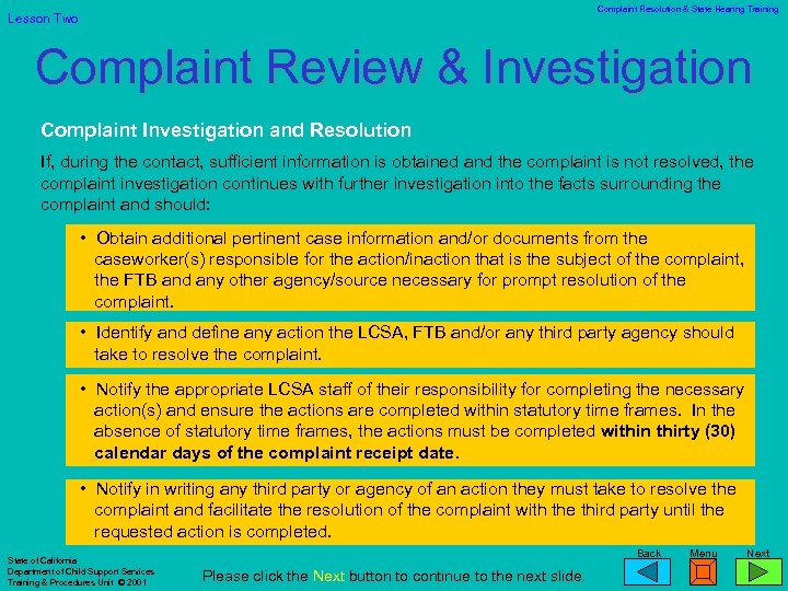 Complaint Resolution & State Hearing Training Lesson Two Complaint Review & Investigation Complaint Investigation