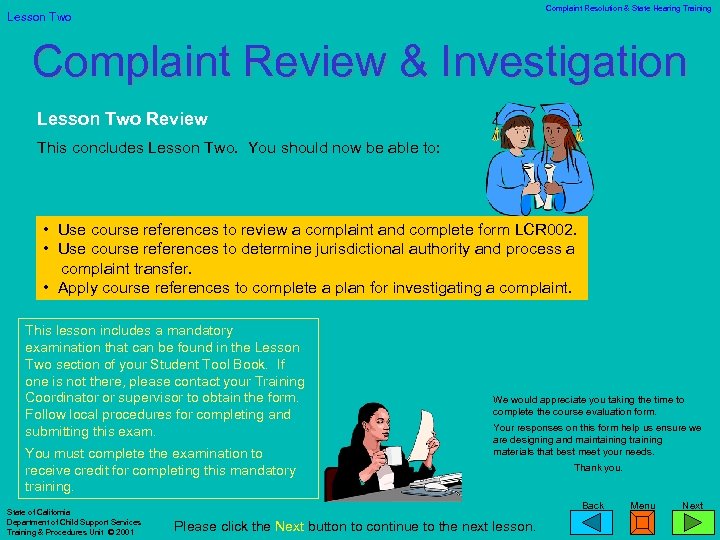 Complaint Resolution & State Hearing Training Lesson Two Complaint Review & Investigation Lesson Two