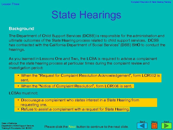 Complaint Resolution & State Hearing Training Lesson Three State Hearings Background The Department of