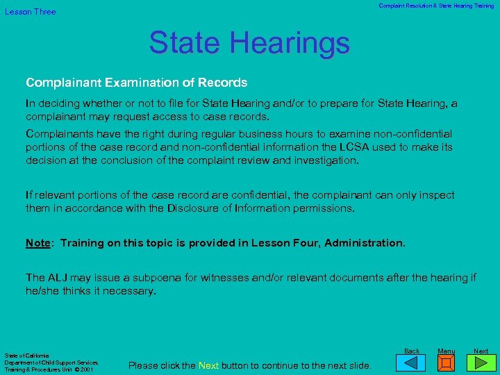 Complaint Resolution & State Hearing Training Lesson Three State Hearings Complainant Examination of Records