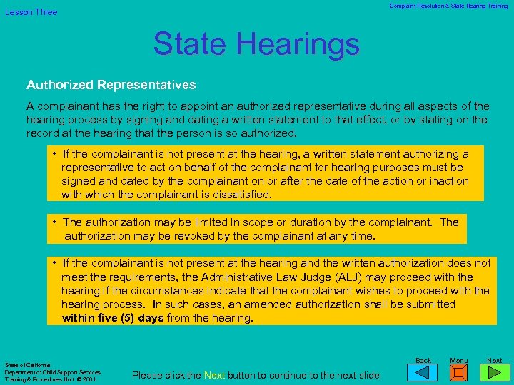 Complaint Resolution & State Hearing Training Lesson Three State Hearings Authorized Representatives A complainant