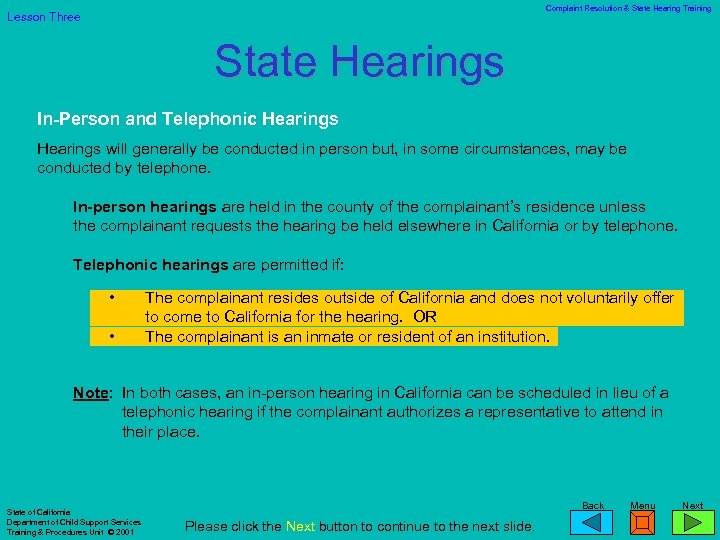Complaint Resolution & State Hearing Training Lesson Three State Hearings In-Person and Telephonic Hearings