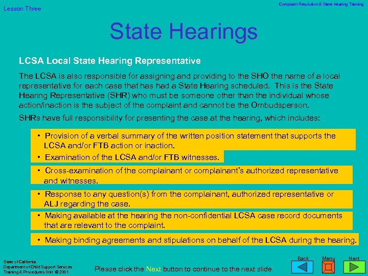 Complaint Resolution & State Hearing Training Lesson Three State Hearings LCSA Local State Hearing