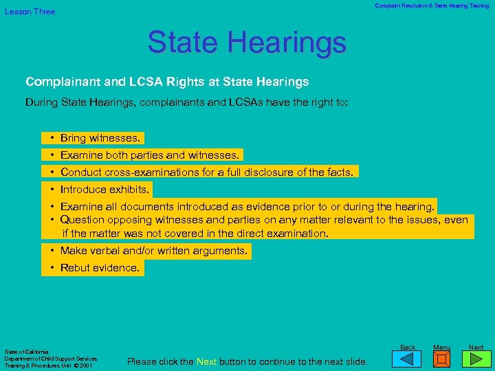 Complaint Resolution & State Hearing Training Lesson Three State Hearings Complainant and LCSA Rights