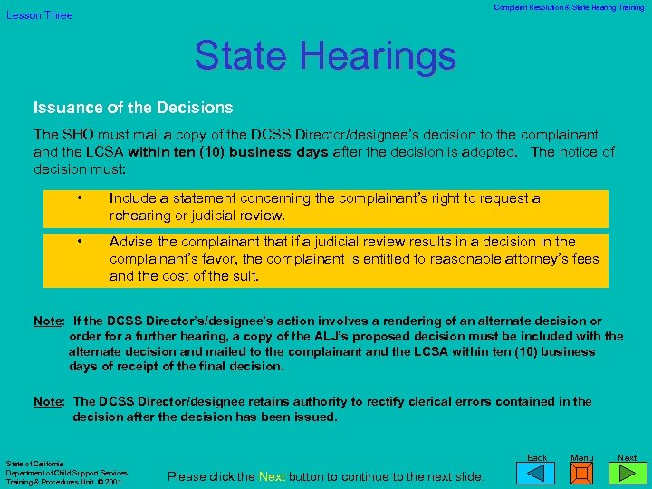 Complaint Resolution & State Hearing Training Lesson Three State Hearings Issuance of the Decisions