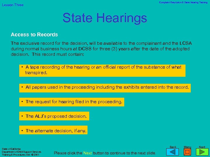 Complaint Resolution & State Hearing Training Lesson Three State Hearings Access to Records The