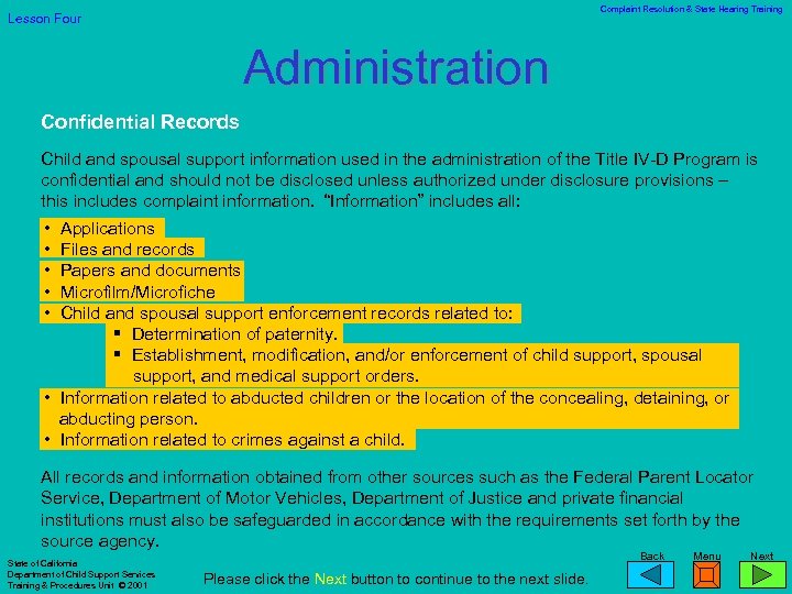 Complaint Resolution & State Hearing Training Lesson Four Administration Confidential Records Child and spousal