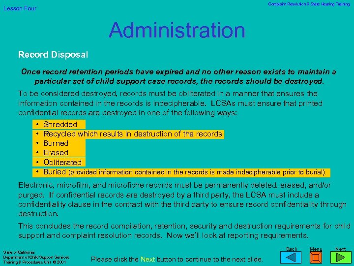 Complaint Resolution & State Hearing Training Lesson Four Administration Record Disposal Once record retention