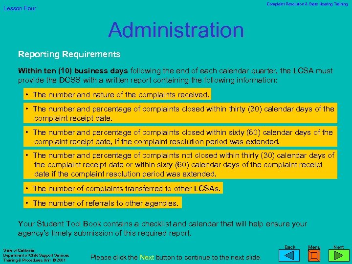 Complaint Resolution & State Hearing Training Lesson Four Administration Reporting Requirements Within ten (10)