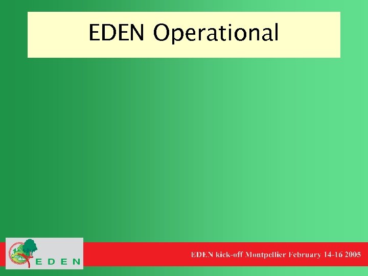 EDEN Operational 