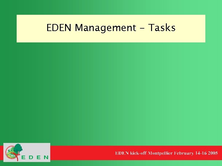 EDEN Management - Tasks 