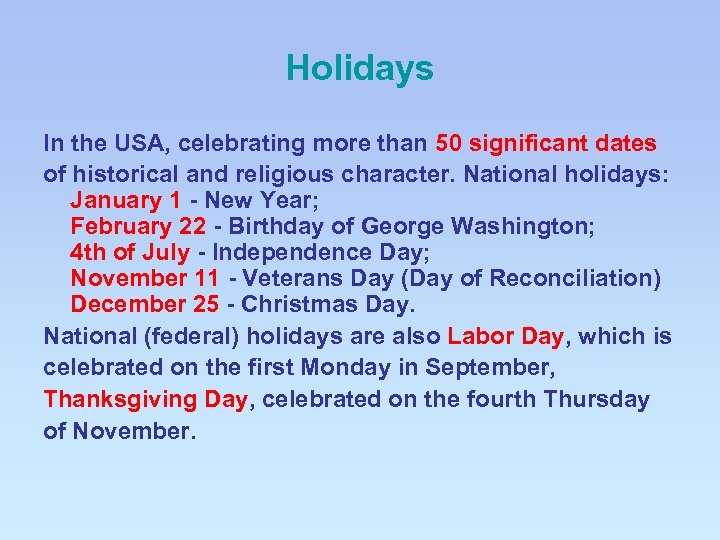Holidays In the USA, celebrating more than 50 significant dates of historical and religious