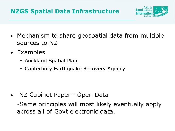 NZGS Spatial Data Infrastructure • Mechanism to share geospatial data from multiple sources to
