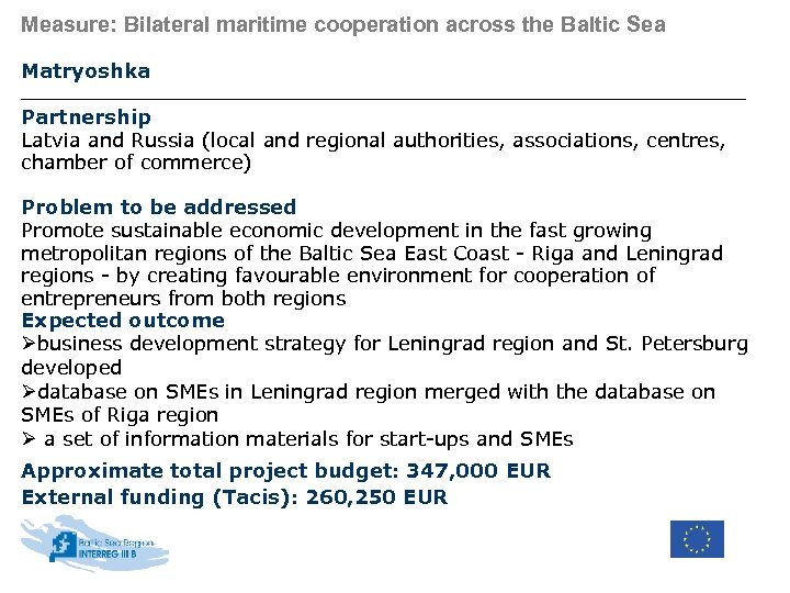 Measure: Bilateral maritime cooperation across the Baltic Sea Matryoshka Partnership Latvia and Russia (local