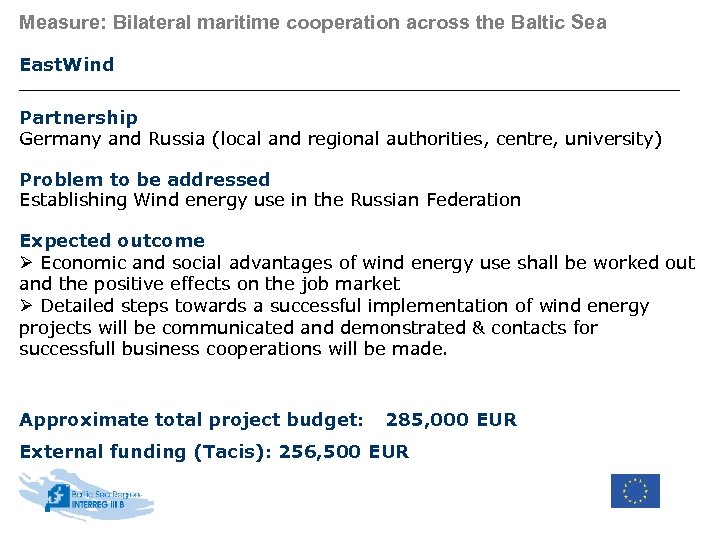 Measure: Bilateral maritime cooperation across the Baltic Sea East. Wind Partnership Germany and Russia