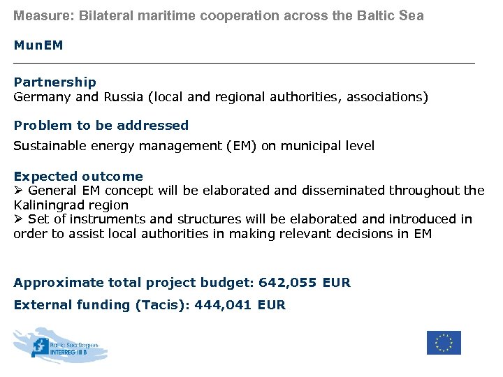 Measure: Bilateral maritime cooperation across the Baltic Sea Mun. EM Partnership Germany and Russia