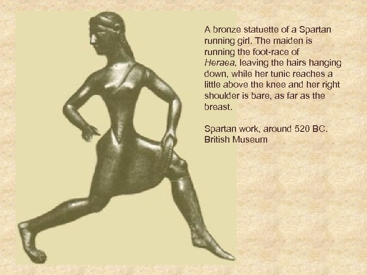 A bronze statuette of a Spartan running girl. The maiden is running the foot-race