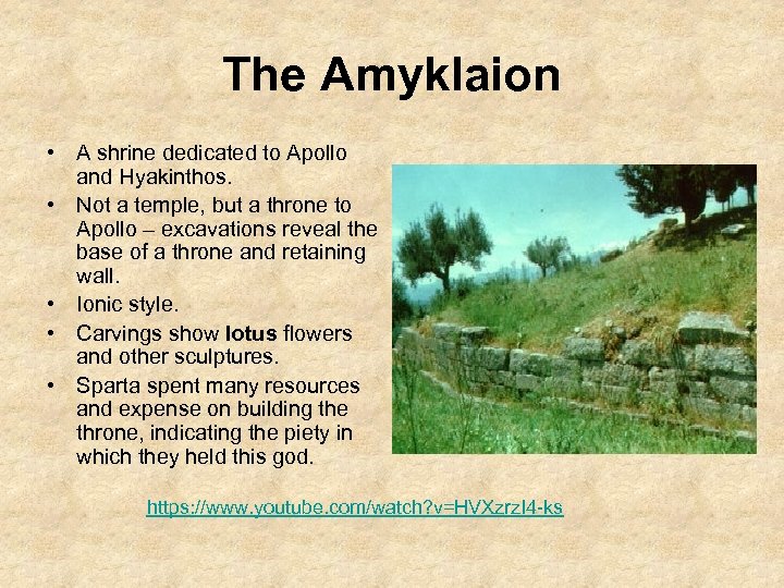 The Amyklaion • A shrine dedicated to Apollo and Hyakinthos. • Not a temple,