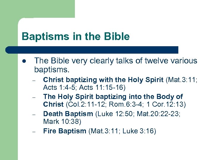 Baptisms in the Bible l The Bible very clearly talks of twelve various baptisms.