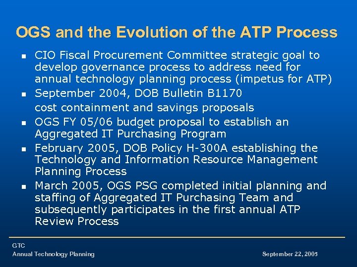 OGS and the Evolution of the ATP Process n n n CIO Fiscal Procurement