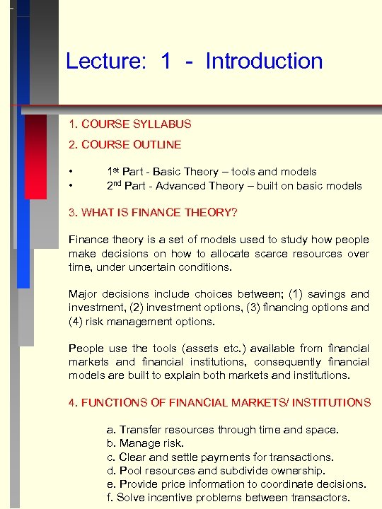 Lecture: 1 - Introduction 1. COURSE SYLLABUS 2. COURSE OUTLINE • • 1 st