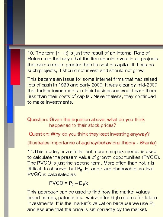 10. The term [r – k] is just the result of an Internal Rate