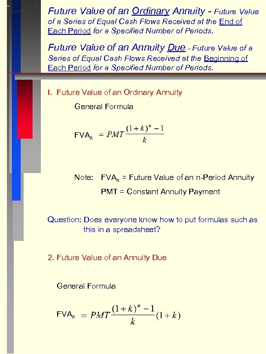 Future Value of an Ordinary Annuity - Future Value of a Series of Equal