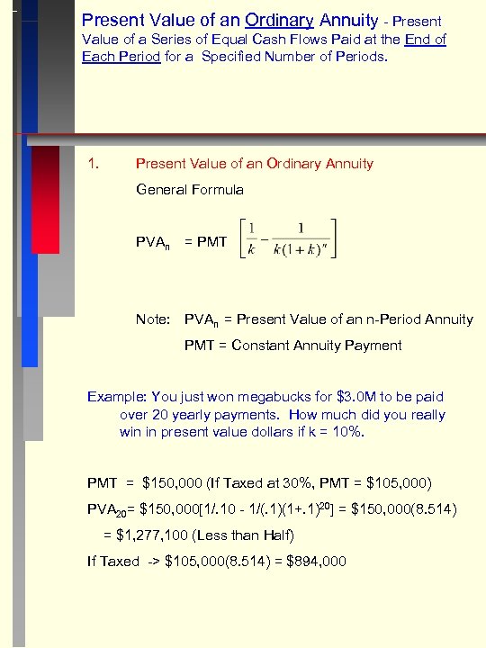 Present Value of an Ordinary Annuity - Present Value of a Series of Equal