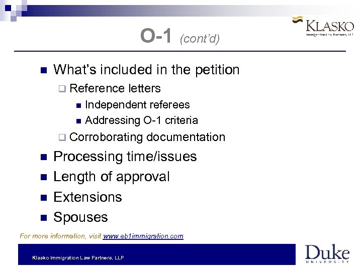 O-1 What’s included in the petition q Reference letters Independent referees Addressing O-1 criteria