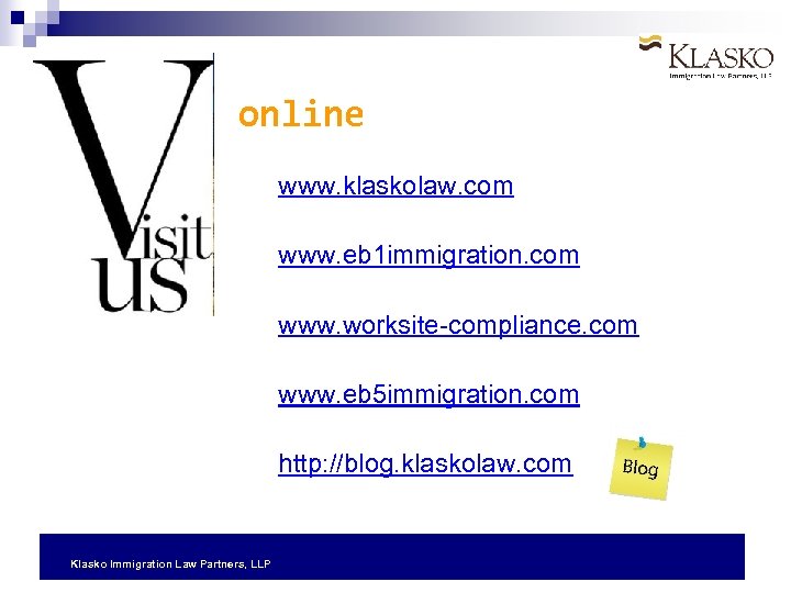 online www. klaskolaw. com www. eb 1 immigration. com www. worksite-compliance. com www. eb