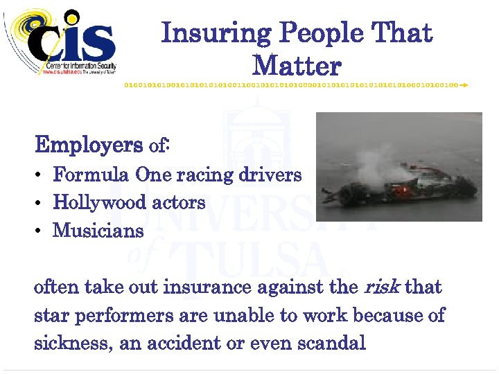 Insuring People That Matter Employers of: • Formula One racing drivers • Hollywood actors