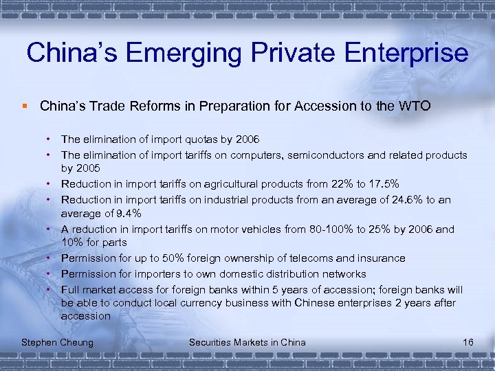 China’s Emerging Private Enterprise § China’s Trade Reforms in Preparation for Accession to the