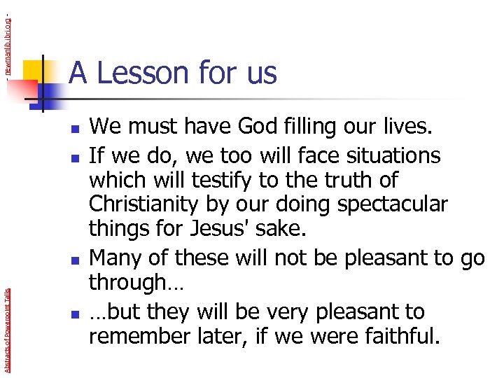 - newmanlib. ibri. org - A Lesson for us n n Abstracts of Powerpoint
