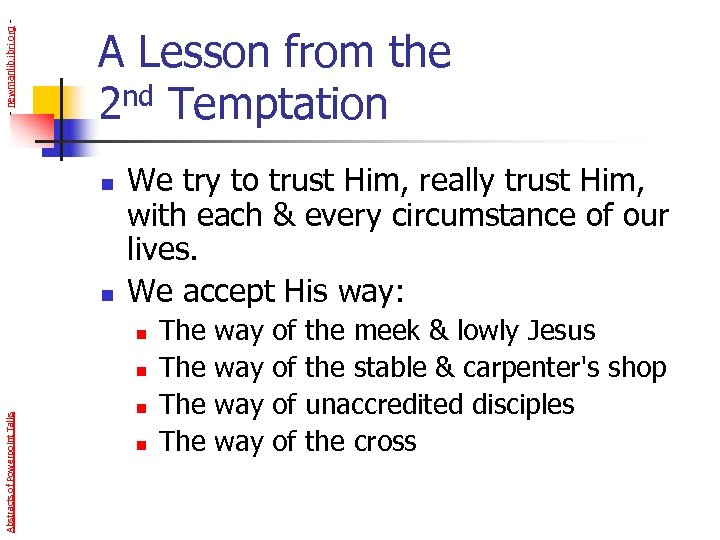 - newmanlib. ibri. org - A Lesson from the 2 nd Temptation n n
