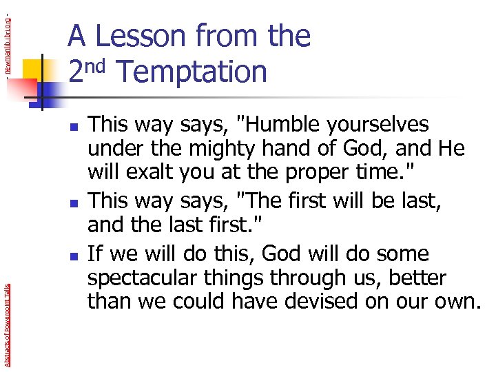 - newmanlib. ibri. org - A Lesson from the 2 nd Temptation n n