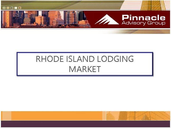 RHODE ISLAND LODGING MARKET 