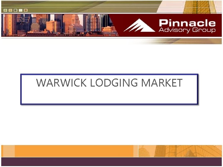 WARWICK LODGING MARKET 