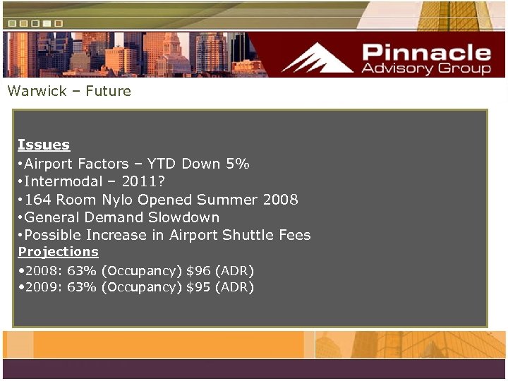 Warwick – Future Issues • Airport Factors – YTD Down 5% • Intermodal –