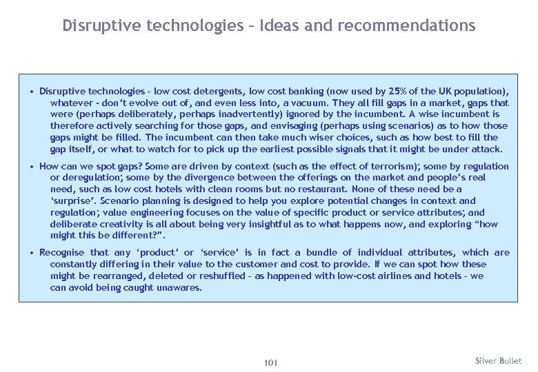 Disruptive technologies – Ideas and recommendations • Disruptive technologies – low cost detergents, low